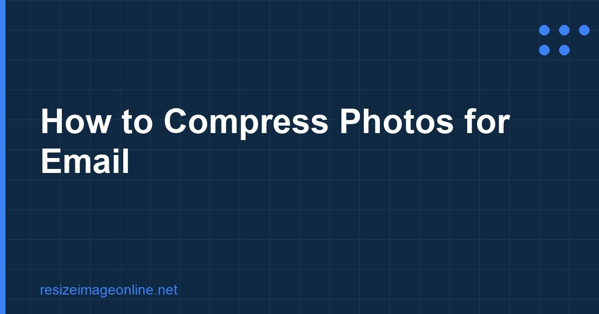 How to compress photos for email attachments