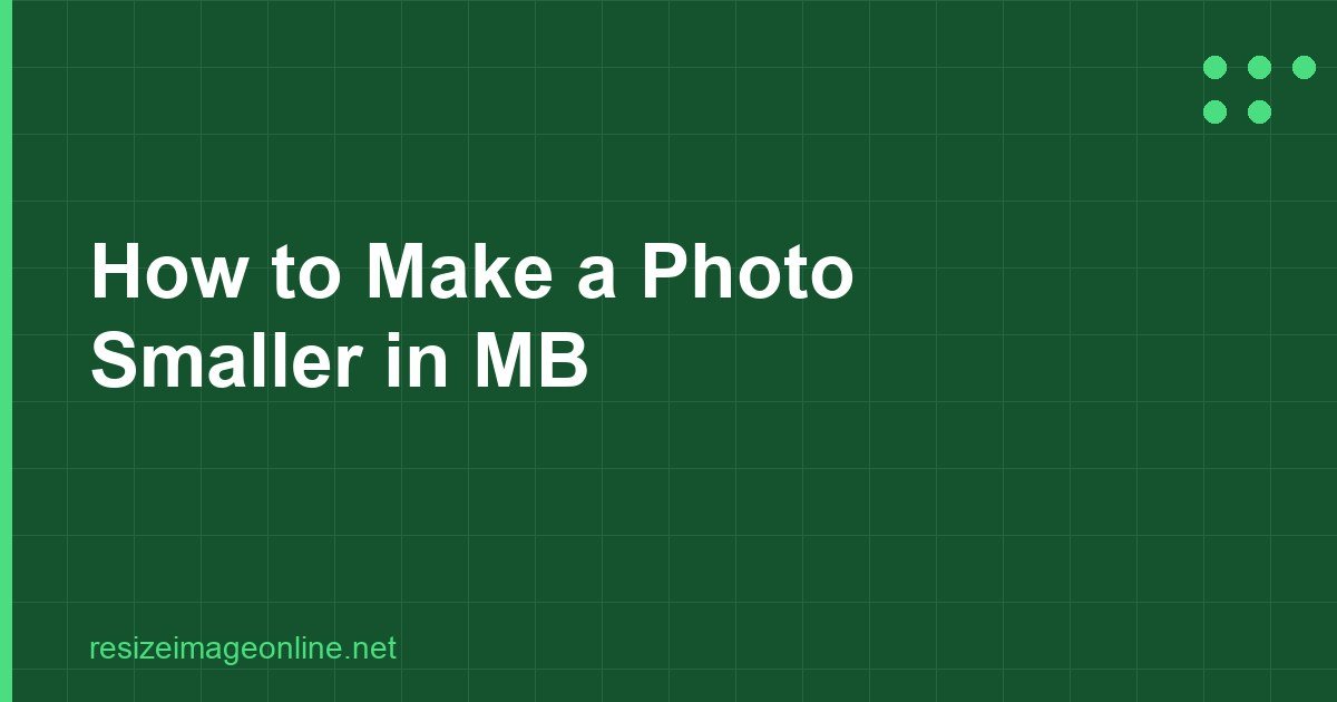 How To Make Photo Smaller In Mb