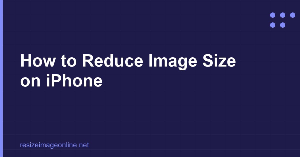How To Reduce Image Size On Iphone